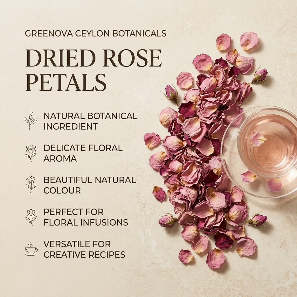 Dried Rose Petals | Natural Floral Tea & Botanical Ingredient | Greenova Ceylon Botanicals